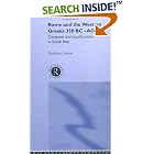 Click here to buy Rome and the Western Greeks, 350 BC - AD 200: Conquest and... by  Dr Kathry Lomas.