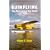 Bush Flying : The Romance of the North: The Romance of the North