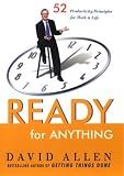 Ready for Anything: 52 Productivity Principles for Work and Life