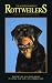   - Dr. Ackerman's Book of the Rottweiler (BB Dog)
