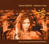 Review Sussan Deyhim  / Madman Of God: Divine Love
