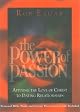 The Power of Passion: Applying the Love of Christ to Dating Relationships