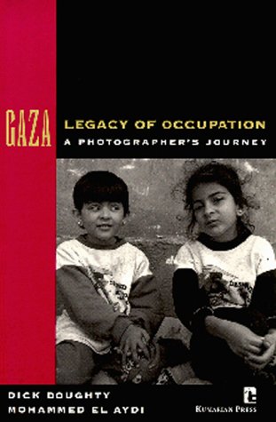 GAZA: Legacy of Occupation: A Photographer's Journey (Kumarian Press Books for a World That Works) under Palestine in The Books Store