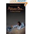 Alabaster Box...Two Women One Struggle