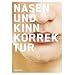 Nasen- und Kinnkorrektur