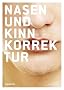 Nasen- und Kinnkorrektur