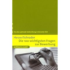 Die 100 wichtigsten Fragen zur Bewerbung