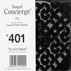 Sound Concierge #401: Do Not Disturb by Fantastic Plastic Machine