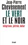 Le Vert et Le Noir : Int�grisme, p�trole, dollar