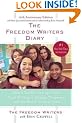 The Freedom Writers Diary: How a Teacher and 150 Teens Used Writing to Change Themselves and the World Around Them