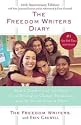 The Freedom Writers Diary: How a Teacher and 150 Teens Used Writing to Change Themselves and the World Around Them