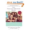 The Freedom Writers Diary: How a Teacher and 150 Teens Used Writing to Change Themselves and the World Around Them