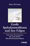 Gro�e Spekulationsblasen und ihre Fol...