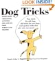 Dog Tricks: Eighty-Eight Challenging Activities for Your Dog from World-Class Trainers