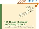 101 Things I Learned (TM) in Culinary...