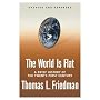 World Is Flat by Thomas Friedman