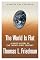 The World Is Flat [Updated and Expanded]: A Brief History of the Twenty-first Century