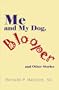 Me and My Dog, Blooper