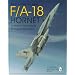 Mcdonnell-Douglas F/A-18 Hornet: A Photo Chronicle (Schiffer Military/Aviation History)