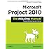 Microsoft Project 2010: The Missing Manual
