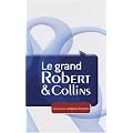 Le grand Robert & Collins : Dictionnaire anglais-fran�ais