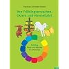 Von Fr�hlingserwachen, Ostern und Himmelfahrt: Feste und Br�uche im Jahreskreis - Fr�hling