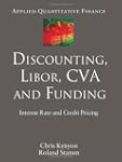 Discounting, Libor, CVA and Funding:...