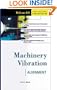 Machinery Vibration: Alignment