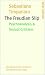 The Freudian Slip: Psychoanalysis and Textual Criticism