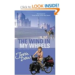 The Wind In My Wheels: Travel Tales from the Saddle