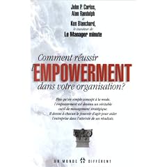 Comment r�ussir l'empowerment dans votre organisation ?