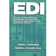  EDI: A Guide to Electronic Data Interchange and Electronic... by James J. Moynihan and Marcia L. McLure