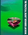 The Practical Xilinx Designer Lab Book: Version 1.5