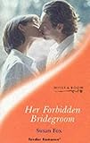 Her forbidden bridegroom