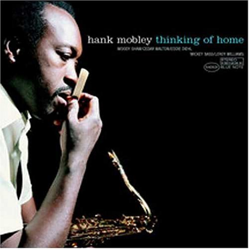 Hank Mobley - Thinking of home - Zortam Music