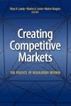 Creating Competitive Markets: The Pol...