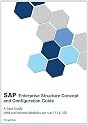 SAP Enterprise Structure Concept and Configuration Guide - A Case Study
