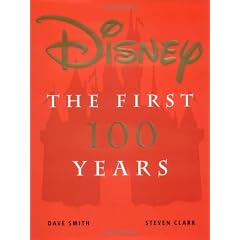 Disney: The First 100 Years