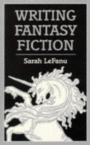 Writing Fantasy Fiction (Books for Writers)