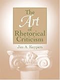 The Art of Rhetorical Criticism