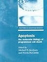 Apoptosis: The molecular biology of programmed cell death (Frontiers in Molecular Biology)