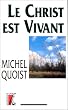 Christ est vivant