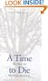 A Time to Die: The Place for Physician Assistance