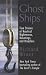 Books : Ghost Ships: True Stories of Nautical Nightmares, Hauntings, and Disasters