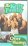 The Kelly Family - Over The Hump