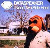 I Need Two Side Heat