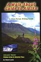 Walk About Guide to Alaska, No. 3: Palmer and Hatcher Pass