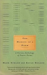 The Making of a Poem: A Norton Anthology of Poetic Forms
