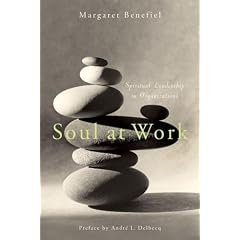 Soul at Work: Spiritual Leadership in Organizations