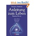 Anleitung zum Leben. Erstes Buch: Meine Worte Meine Kraft F�r Dich